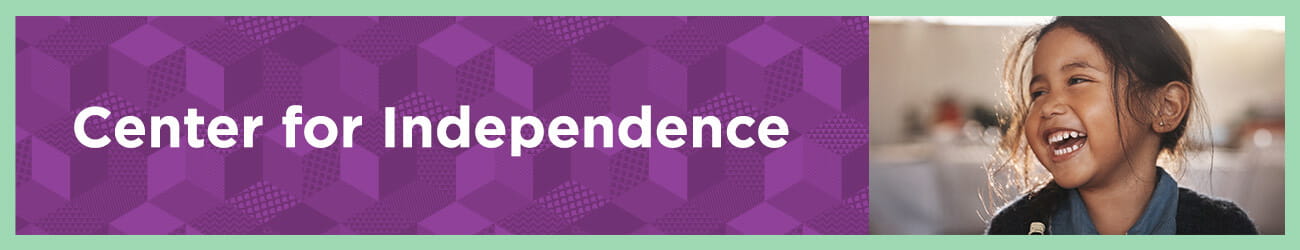Center for Independence
